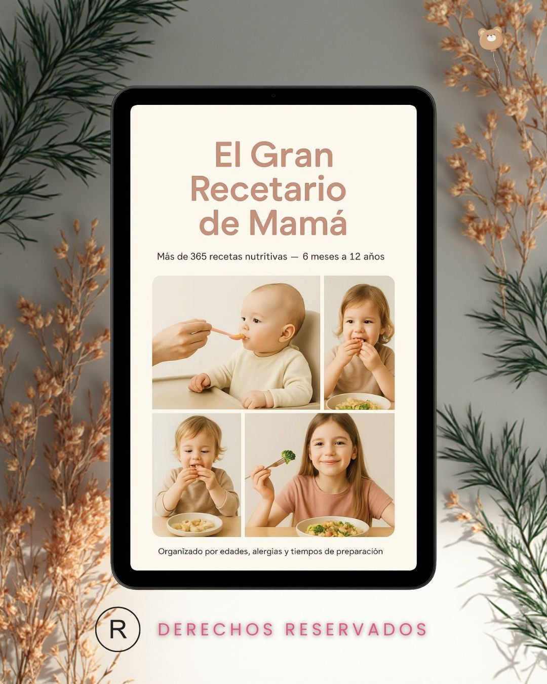 Recetario de Mamá – +200 recetas saludables para bebés, niños y toda la familia (6m–12a)